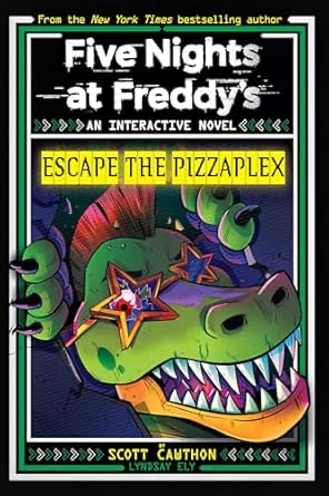 Escape The Pizzaplex (Five Nights At Freddy'S Interactive Novel #3)