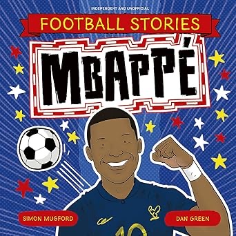Football Stories: Mbappe