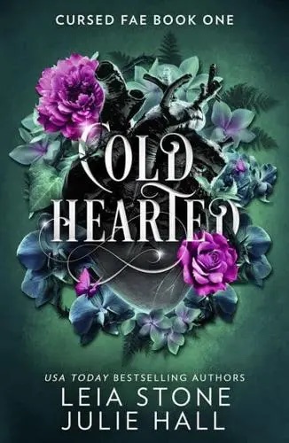 Cold Hearted (Cursed Fae, Book 1)