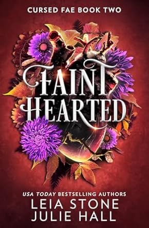 Faint Hearted (Cursed Fae, Book 2)