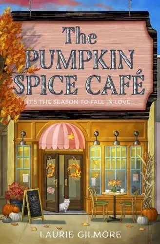 The Pumpkin Spice Café (Dream Harbor, Book 1)