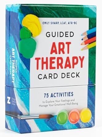 Guided Art Therapy Card Deck: 75 Activities To Explore Your Feelings And Manage Your Emotional Well-Being