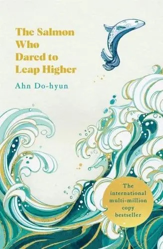 The Salmon Who Dared To Leap Higher