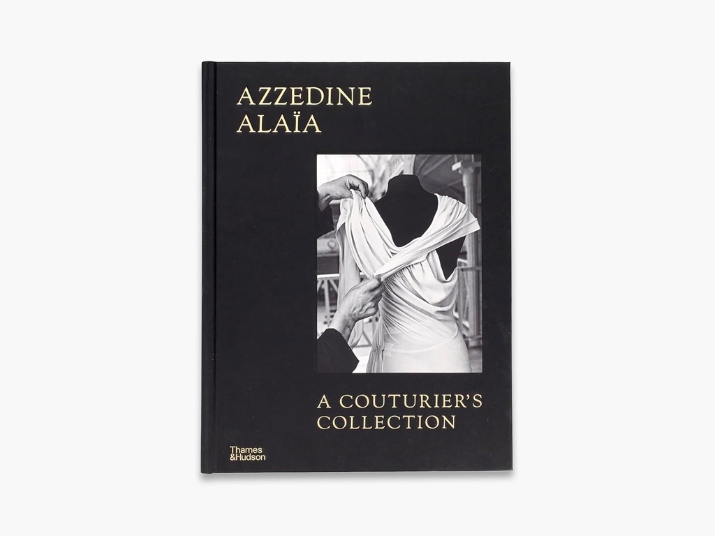 Azzedine Alaïa: A Couturier'S Collection