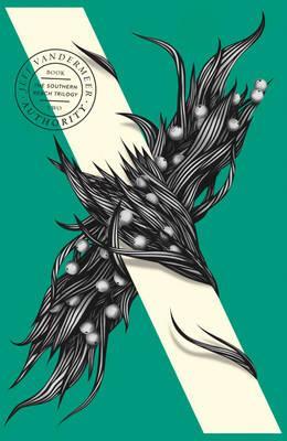 Authority (The Southern Reach Trilogy)