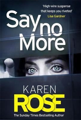Say No More (The Sacramento Series Book 2): the gripping new thriller from the Sunday Times bestsell