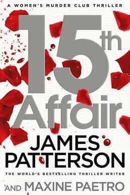 15th Affair: (Women's Murder Club 15)