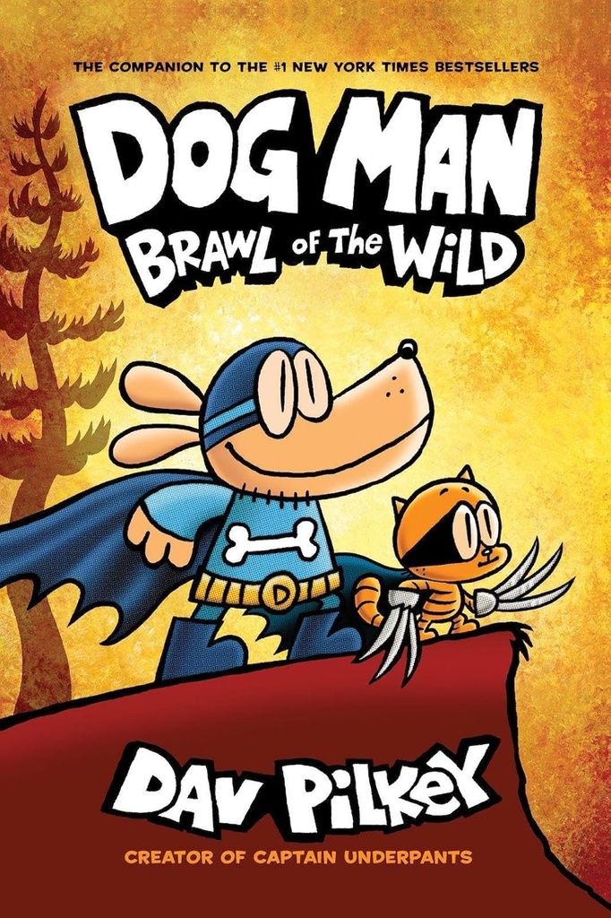 Dog Man: Brawl Of The Wild (Dog Man #6) (Pb) 