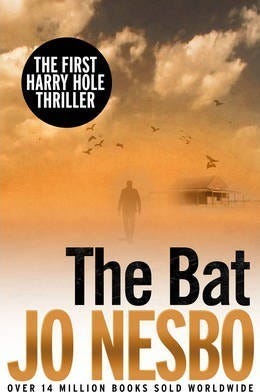 The Bat: A Harry Hole Thriller