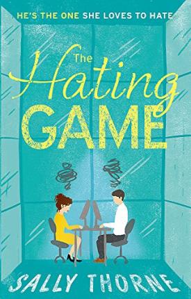 The Hating Game: TikTok made me buy it! The perfect enemies to lovers romcom