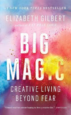Big Magic.