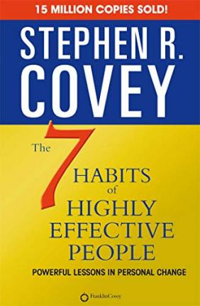 7 Habits of Highly Effective People.
