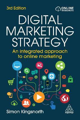 Digital Marketing Strategy: An Integrated Approach to Online Marketing 2nd Edition