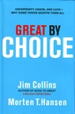 Great by Choice: Uncertainty, Chaos, and Luck--Why Some Thrive Despite Them All
