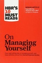 HBR's 10 Must Reads on Managing Yourself (Harvard Business Review Must Reads)