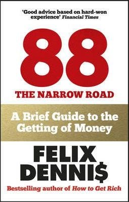 How to Make Money: The 88 Steps to Get Rich and Find Success