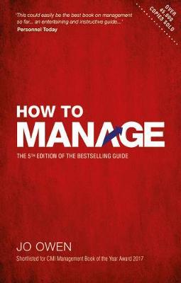 How To Manage: The Art of Making Things Happen