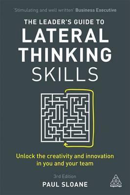 Leader's Guide To Lateral Thinking Skills