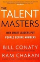 The Talent Masters: Why Smart Leaders Put People Before Numbers