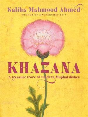 Khazana: A new Indo-Persian cookbook with recipes inspired by the Mughals