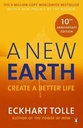 A New Earth: Create a Better Life