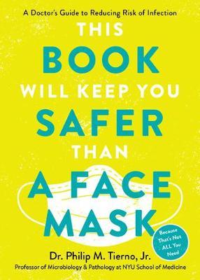 First, Wear a Face Mask