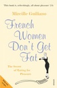 French Women Don't Get Fat: