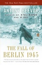 The Fall of Berlin 1945