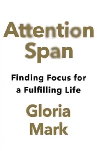 ATTENTION SPAN: Finding Focus for a Fulfilling Life [IE, Airside, Export-only]