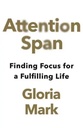 ATTENTION SPAN: Finding Focus for a Fulfilling Life [IE, Airside, Export-only]