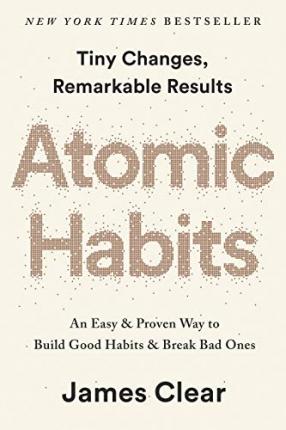 Atomic Habits.