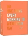 Do One Thing Every Morning to Make Your Day: A Journal