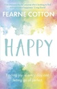Happy: Finding joy in every day and letting go of perfect