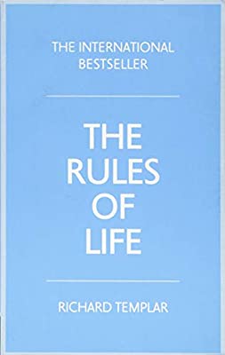 Rules of Life: A Personal Code for Living a Better, Happier, More Successful Kind of Life