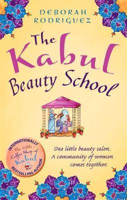The Kabul Beauty School: The Art of Friendship and Freedom