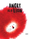 Picture Books Angry As A Lion