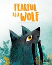 Picture Books Fearful As A Wolf