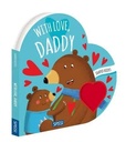 Shaped Board Books Cuore With Love, Daddy