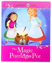 The Magic Porridge Pot.