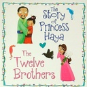 The story of princess Haya The Twelve Brothers
