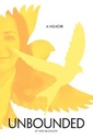 Unbounded: A Memoir