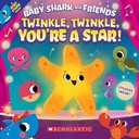 Twinkle, Twinkle, You're a Star!