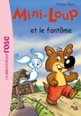 Mini-Loup 16 - Mini-Loup et le fantôme
