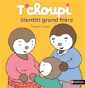T'CHOUPI BIENTOT GRAND FRERE
