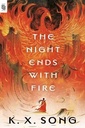 The Night Ends with Fire