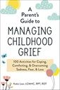 A Parent's Guide to Managing Childhood Grief