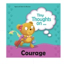 On Courage - Tiny Thoughts