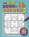The Kids' Book Of Sudoku 2