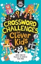Crossword Challenges For Clever Kids®