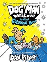 Dog Man With Love: The Official Coloring Book